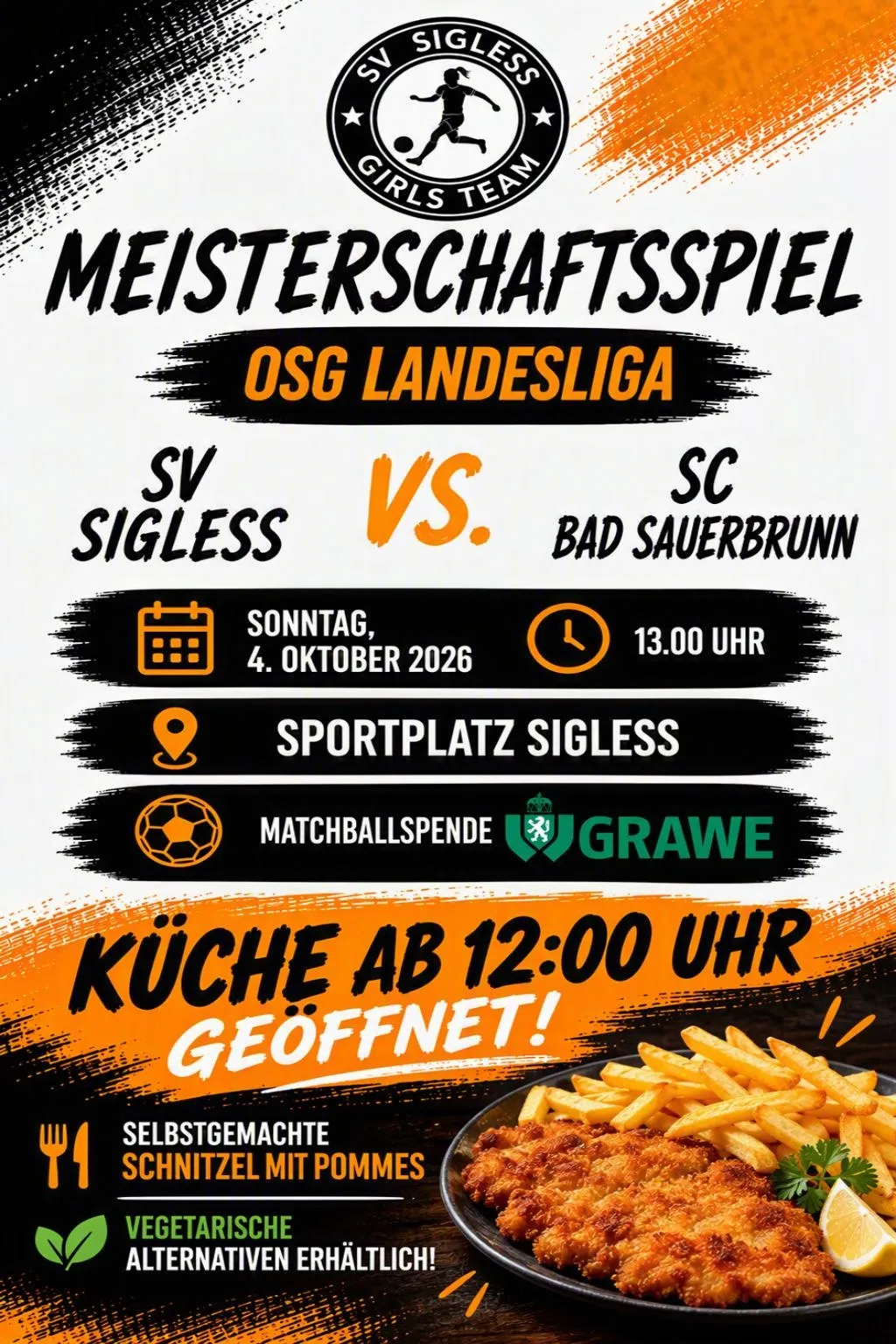 Ein Plakat für ein Fußballspiel zwischen SV Sigless und SC Bad Sauerbrunn. Das Spiel findet am Sonntag, den 4. Oktober 2026, um 13 Uhr statt. Das Spiel wird auf dem Sigless-Sportplatz stattfinden.