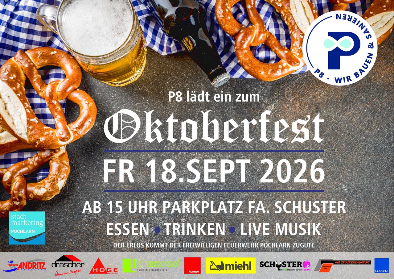 Plakat für das P8 Oktoberfest-Event am 18. September 2026 mit Bier, Brezeln und Live-Musik. Die Veranstaltung beginnt um 15 Uhr auf dem Parkplatz von Schuste.