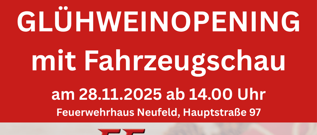 Ein Ereignis in Neufeld am 28.11.2025 um 14:00 Uhr. Feuerwehrhaus Neufeld, Hauptstraße 97. Angeboten werden Punsch, Glühwein, Kinderpunsch, Gulasch aus der Feldküche, Aufstrichbrote und eine Bastelstation. Rote Feuerwehrautos im Bild.
