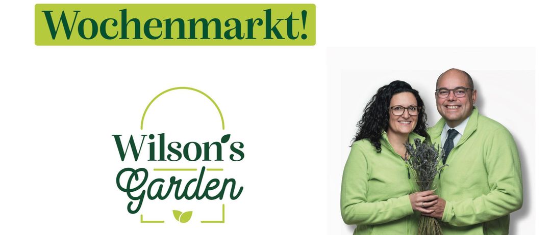 Eine Werbung für Produktverkauf und Beratung am Bad Voeslauer Wochenmarkt. Ein paar Flaschen und Gläser sind ausgestellt mit dem Text Wilson's Garden.