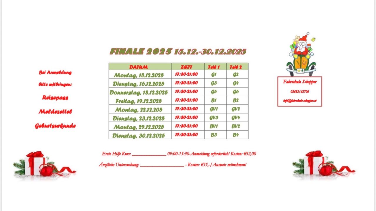 Die Tabelle zeigt den Zeitplan für das Finale 2025 vom 15. bis 30. Dezember. Jede Reihe listet den Tag, das Datum, die Startzeit und die Gruppe für zwei Spiele auf. Der Zeitplan umfasst Montag, Dienstag, Donnerstag, Freitag und Samstag. Die Anmeldung für den ersten Hilfekurs ist erforderlich, und die Kosten betragen 52 Euro.