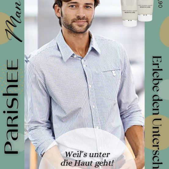 Ein Mann in einem gestreiften Hemd hält zwei Flaschen Körperpflegeprodukte und sieht selbstbewusst lächelnd aus. Der Text lautet 'Weiß geht unter die Haut!' Das Bild ist eine Werbeanzeige für Parishee.