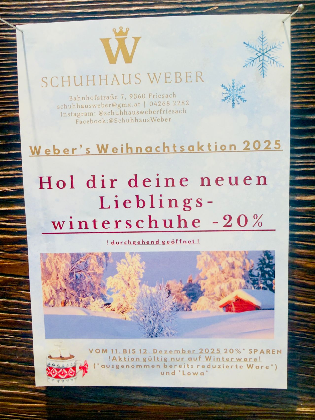 Schuhhaus Weber, gelegen in Bahnhofstrasse 7, 9360 Friesach, bietet vom 11. bis 12. Dezember 2025 einen 20% Rabatt auf Winterschuhe. Kontaktieren Sie sie per E-Mail an schuhhausweber@gmx.at oder rufen Sie 04268 2282 an. Besuchen Sie ihre Instagram- und Facebook-Seiten für weitere Informationen.