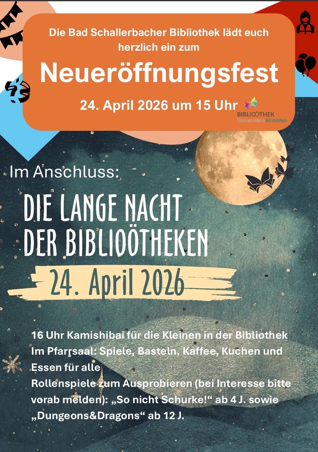 Neueröffnungsfest am 24. April 2026 um 15 Uhr. Im Anschluss: Die Lange Nacht der Bibliotheken um 16 Uhr. Kamishibai für Kinder, Spiele, Basteln, Kaffee und Kuchen.
