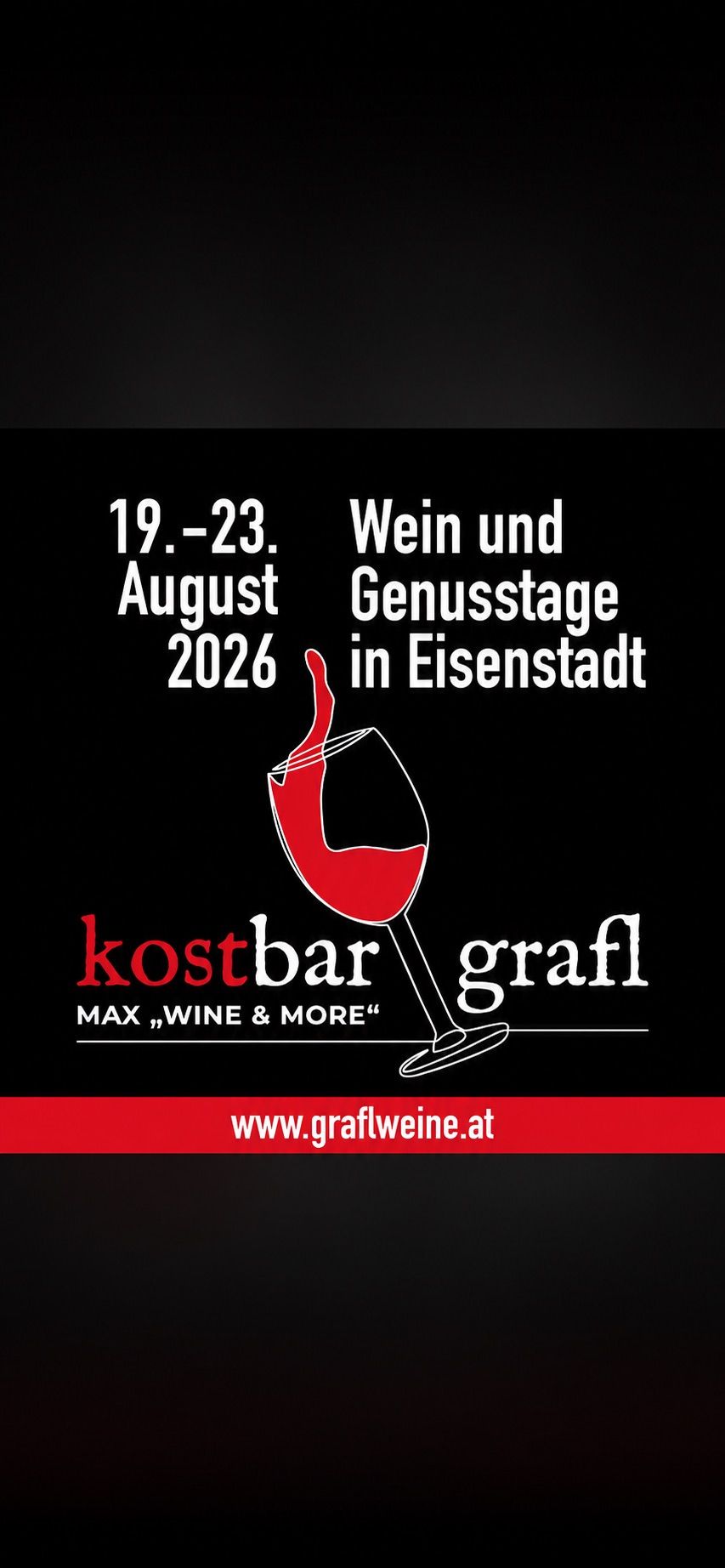 Poster for wine and enjoyment event in Eisenstadt from August 19 to 23, 2026, featuring a wine glass with red wine.