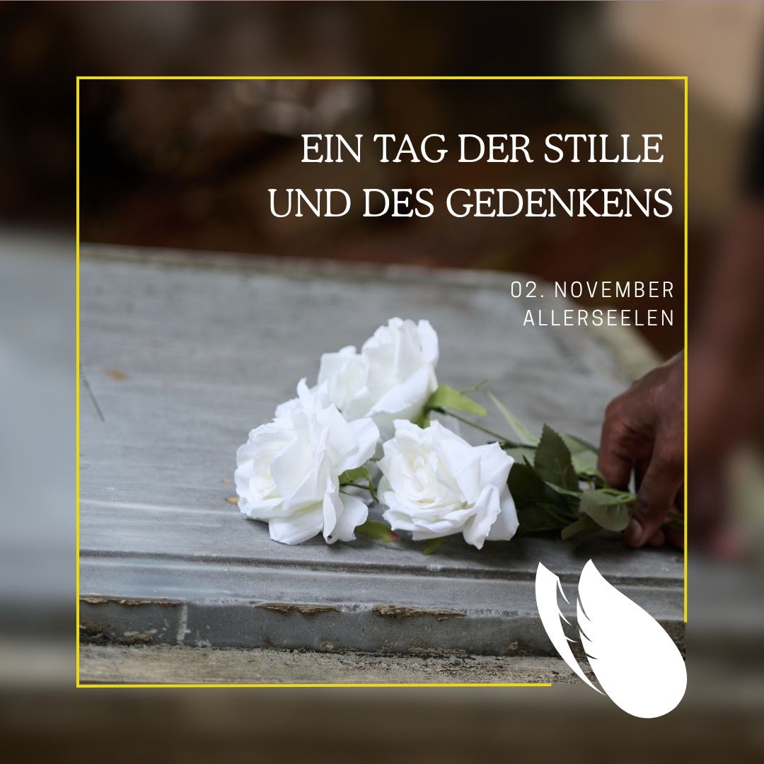 Ein Tag der Stille und des Gedenkens am 2. November, Allerseel. Eine Hand hält weiße Rosen auf einem Grabstein. Oben stehen die Worte Ein Tag der Stille und des Gedenkens.