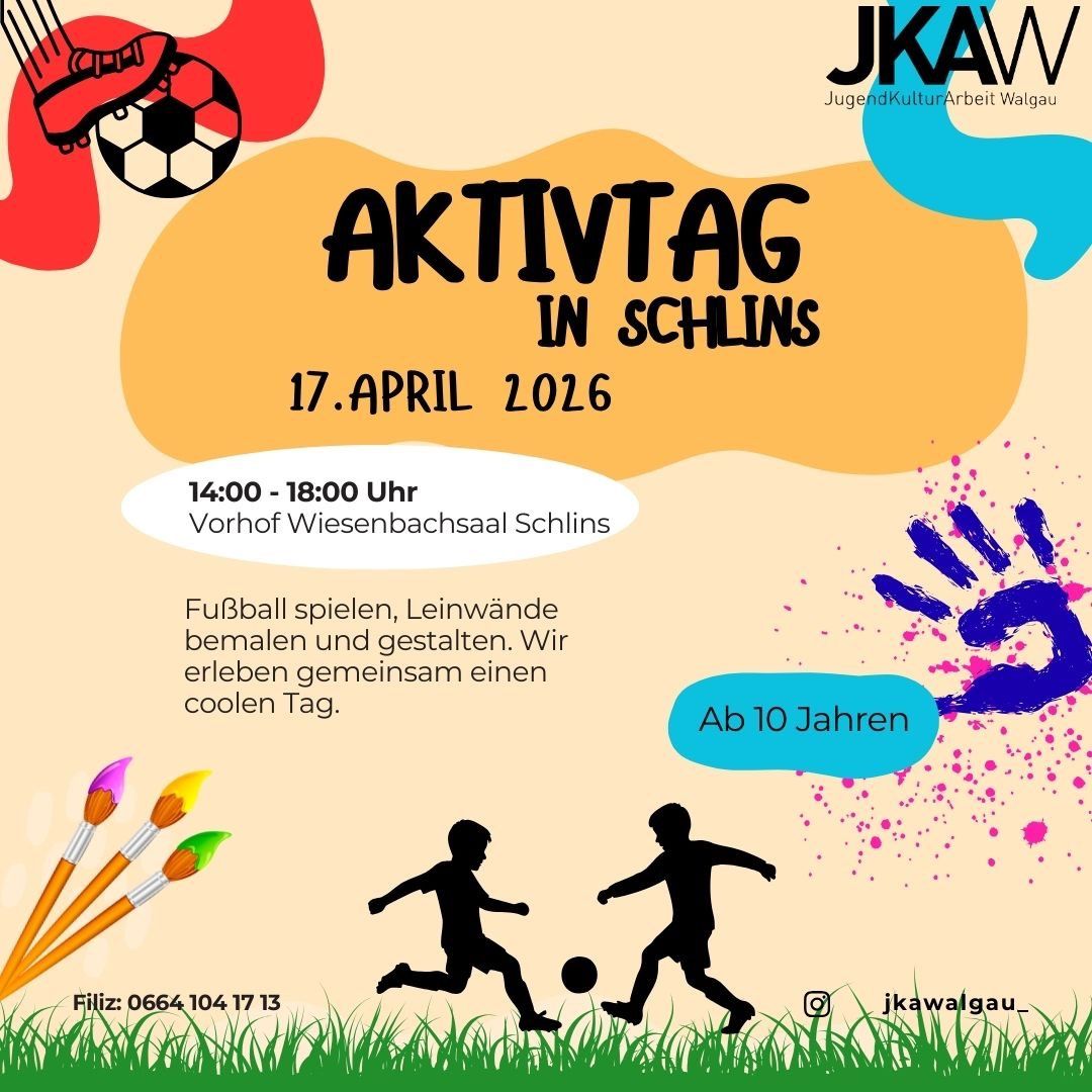 Aktivitätstag in Schin's am 17. April 2016. Von 14 bis 18 Uhr im Wiesenbachsaal Schin's. Fußball spielen, Leinwände bemalen und gestalten. Wir erleben gemeinsam einen coolen Tag. Ab 10 Jahren.