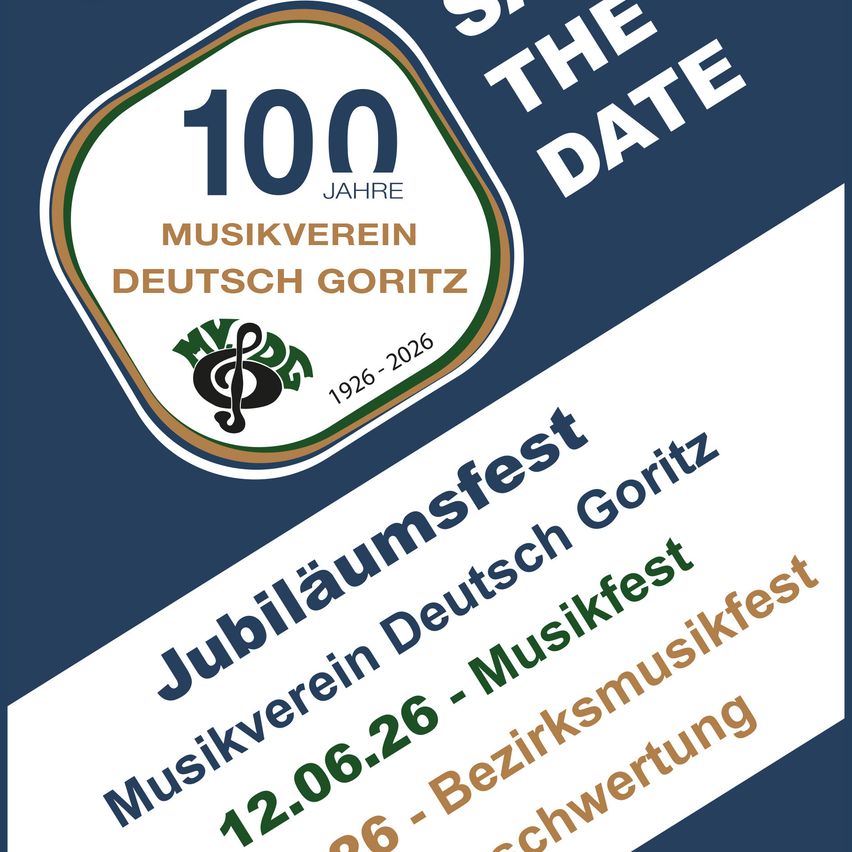 Ein Werbeplakat für das 100-jährige Jubiläum des Musikvereins Deutsch Goritz, mit den Jahren 1926-2026, und dem Musikfestival am 12. Juni 2026.