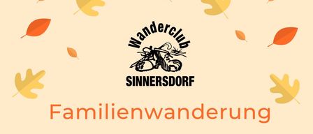 Plakat für eine Familienwanderung in Sinnersdorf, Deutschland. Die Veranstaltung ist für Sonntag, den 13. September 2026 um 9 Uhr geplant. Es beinhaltet ein Treffen bei der Wanderclubhütte, eine Dauer von etwa 2,5 Stunden und ein Treffen am späten Nachmittag mit Essen und Getränken.