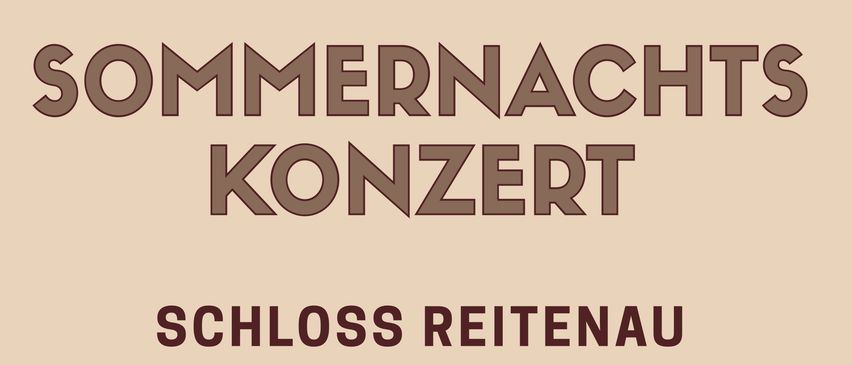 Sommernachtskonzert im Schloss Reitenau, Beginn um 19:00 Uhr. Eintritt: 10€, 12€ mit Audioguide. Datum: 20. Juni 2026.
