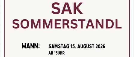 Plakat für die SAK Sommerstandl-Veranstaltung, geplant für Samstag, 15. August 2026, Beginn um 15 Uhr am Dorfplatz Enzenreith, Dorfwirtshaus Leinfellner. Bietet Sommer, Getränke und Musik mit Live-DJ Fixfex.