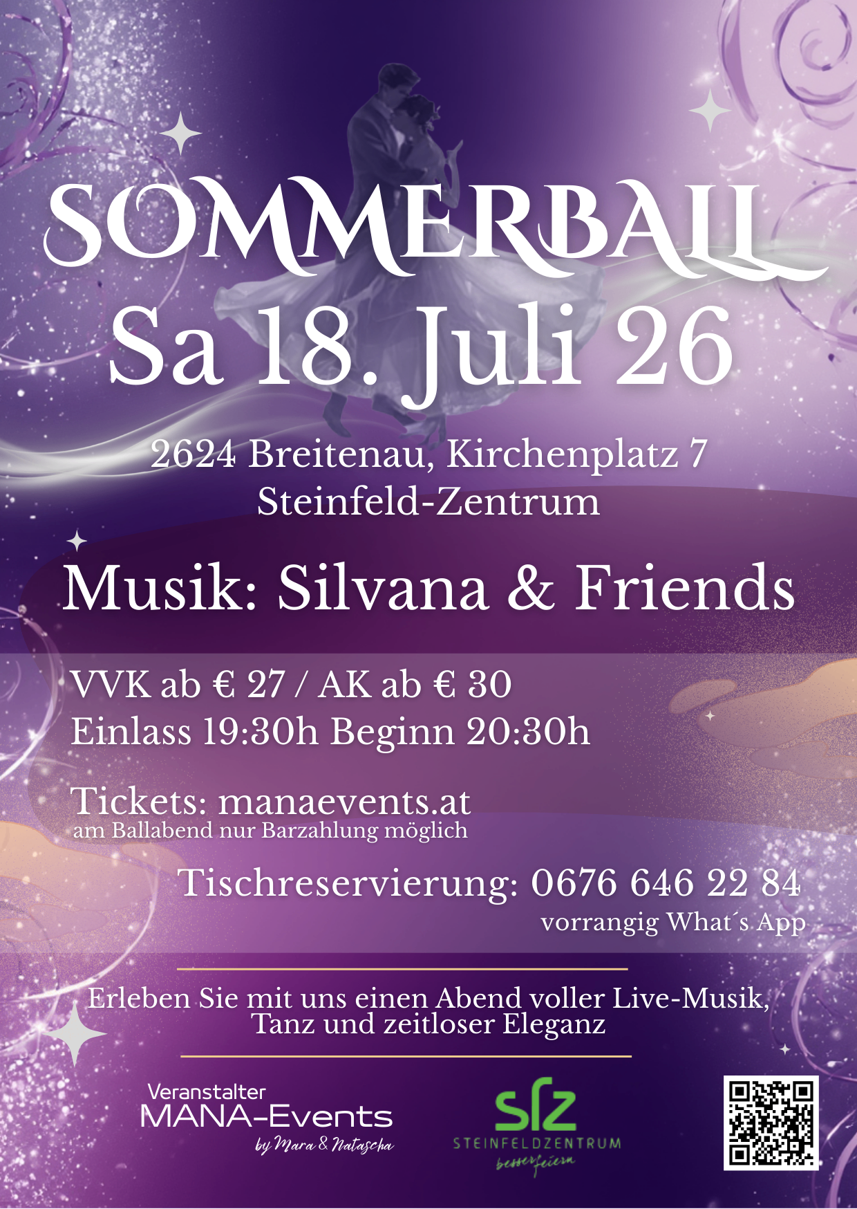 Sommerball am 18. und 26. Juli 2024 in Breitenau am Steinfeld Zentrum. Silvana & Friends spielen. Tickets unter manaevents.at.