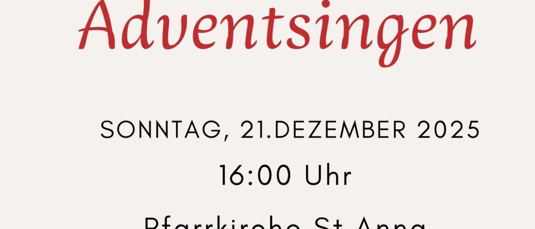 Adventsingen-Veranstaltung von Weinlandchor St. Anna in Aigen, am Sonntag, 21. Dezember 2025, um 16:00 in der St. Anna Kirche. Die Veranstaltung präsentiert den Satz 'Brennt ein Licht drinnen im Stall.' von Kurth Muthspiel.