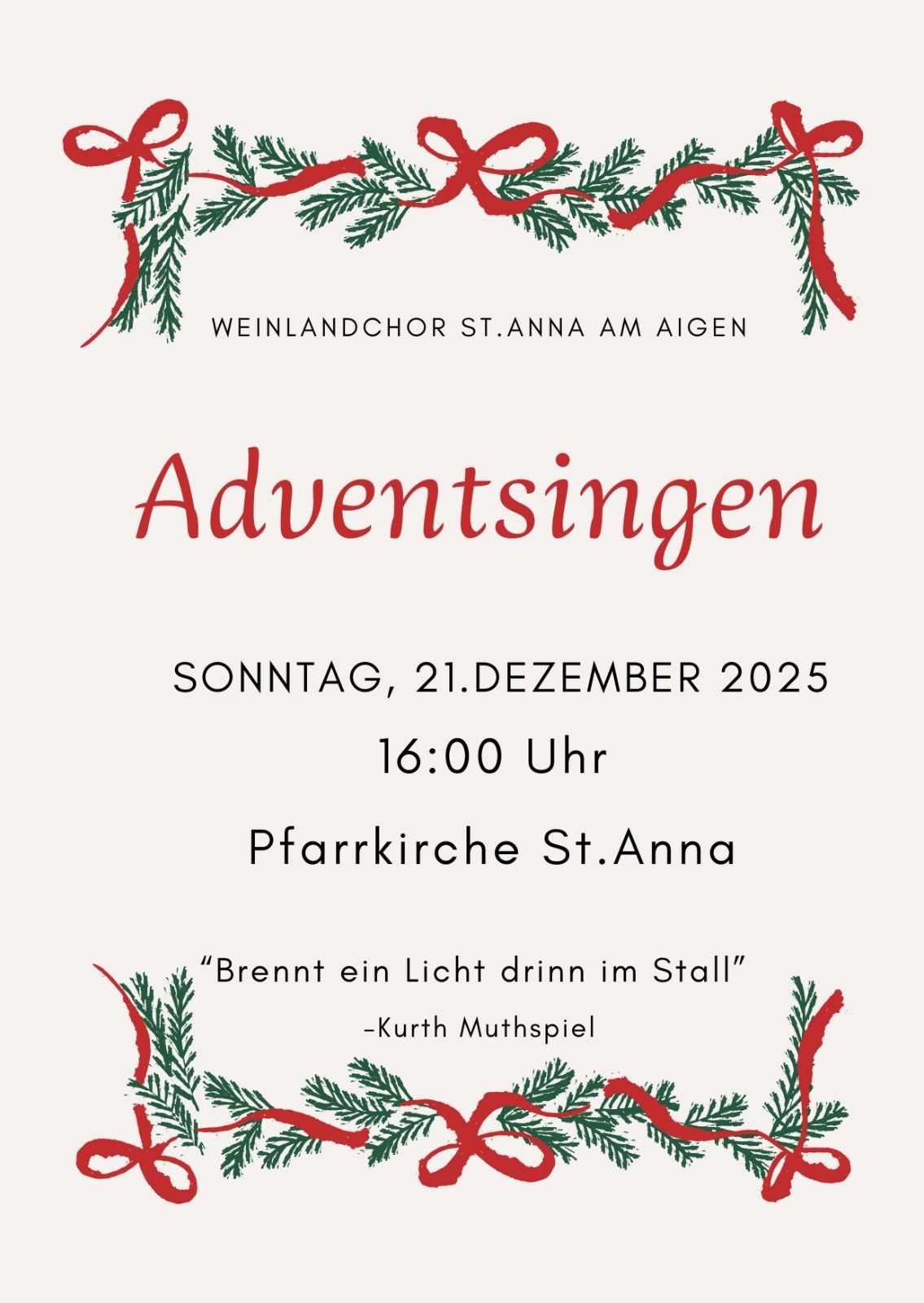 Plakat für Adventsingen von Weinlandchor St. Anna am Aigen. Datum: Sonntag, 21. Dezember 2025. Zeit: 16:00 Uhr. Ort: Pfarrkirche St. Anna. Motto: 'Brennt ein Licht drinnen im Stall.'