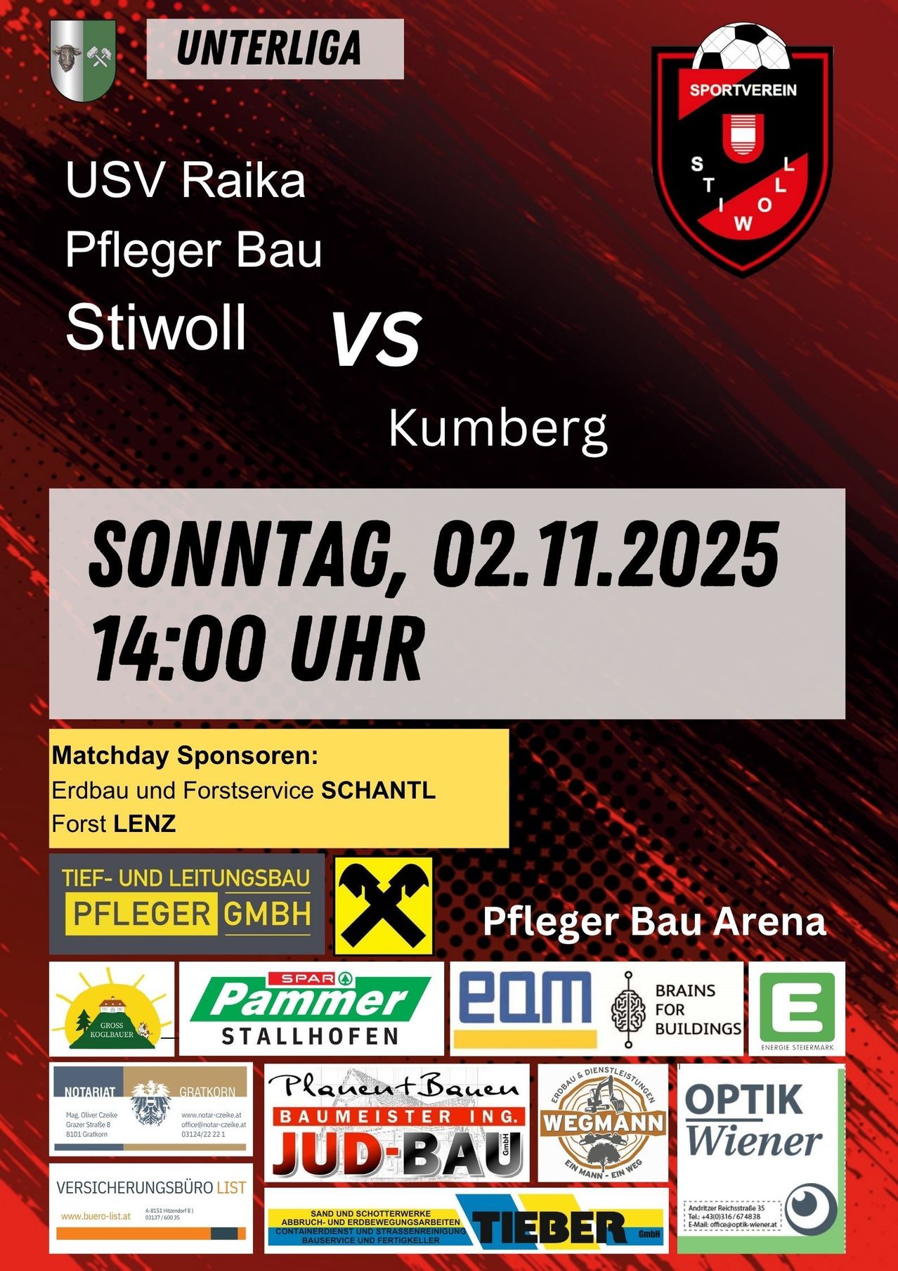 Eine Werbung für ein Sportereignis am 2. November 2025 um 14:00 Uhr. Es zeigt die Teams Stiwoll und Kumberg. Sponsoren sind Erdbau, Forstservice Schantl und Forst Lenz. Die Arena heißt Pfleger Bau Arena.