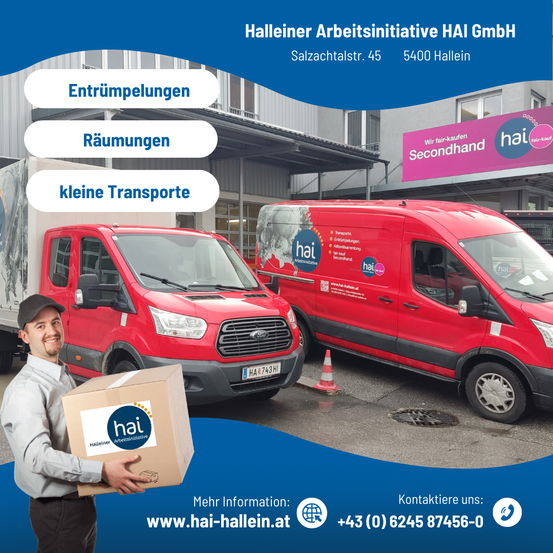 Eine Werbung fur die Halleiner Arbeitsinitiative HAI GmbH zeigt zwei rote Lieferwagen, einen mit einem Schild fur Secondhand-Waren, und einen Mann, der eine Kiste halt. Das Unternehmen bietet Entrümpelungen, Umzuge und kleine Transporte an. Kontaktinformationen werden angegeben.