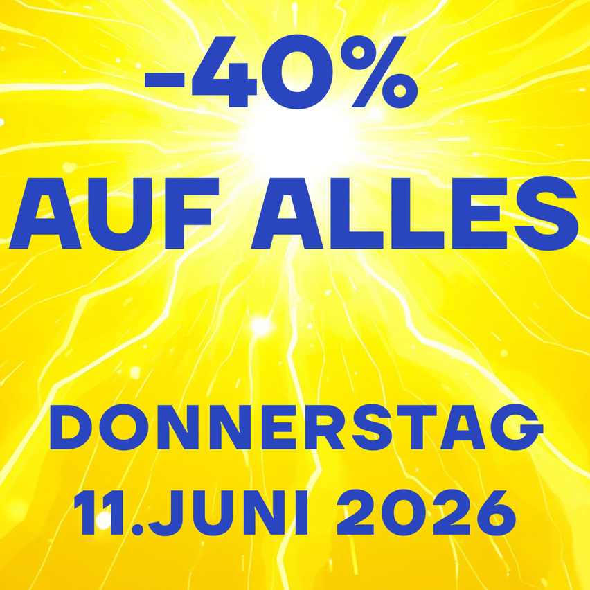 Ein gelber Hintergrund mit fetten blauen Text. Es steht -40% auf alles. Das Datum ist Donnerstag, 1. Juni 2026.