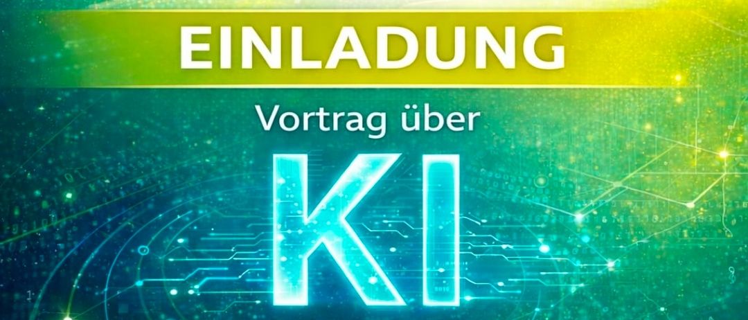 Ein Plakat mit blauem Hintergrund und grünen und gelben Rändern. Es zeigt weißen Text mit 'EINLADUNG' und 'Vortrag uber KI' und einem blauen Schaltkreismuster.