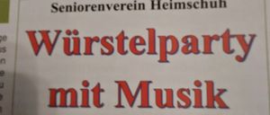 Eine Ankündigung für eine Wurstelparty mit Musik vom Seniorenverein Heimschuh, geplant für Samstag, 16. Mai 2026 um 10 Uhr. Oben ist ein Zug abgebildet.