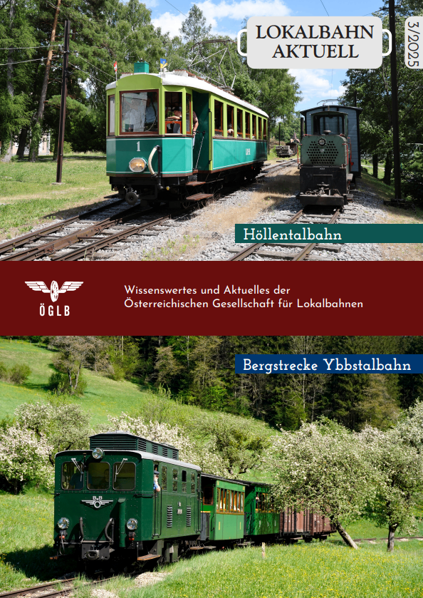 Ein Cover mit einem Foto einer Bahn auf der Schiene. Der Text lautet Hollentalbahn und Wissenswertes und Aktuelles der Osterreichischen Gesellschaft fur Lokalbahnen.