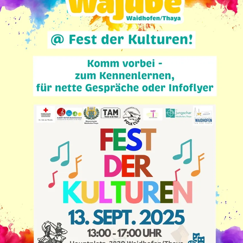 Ein Plakat für das Fest der Kulturen in Waidhofen/Thaya. Es enthält Musiknoten, das Datum 13. September 2025 und die Zeit von 13:00 bis 17:00 Uhr. Es fördert Lernen, Gespräche und Informationen.