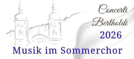 Ein Banner für das Concerti Bertholdi-Event 2026 mit einer stilisierten Zeichnung einer Kirche mit zwei Türmen und einer Uhr, vor weißem Hintergrund. Der Text 'Musik im Sommerchor' ist in Blau geschrieben.