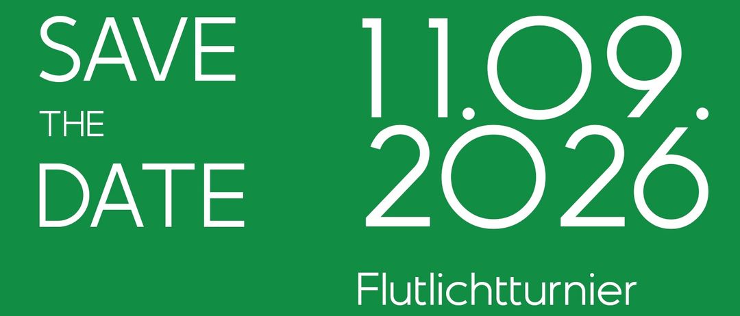 Grünes Plakat mit weißem Text, der 'SAVE THE DATE' und '1.1.09.2026' lautet. Darunter befindet sich ein Logo und der Text 'Fluechtlingsturnier ab ca. 17:00 Uhr'. Im unteren Teil steht 'GASTNER GEMEINDEFFUSSBALLTAG'.