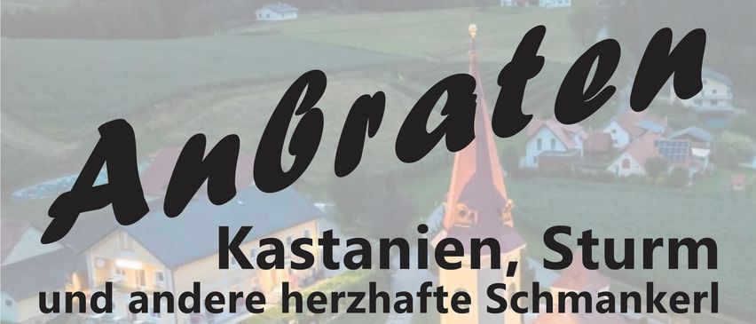 Ein Ankündigungsposter für Kastanien und andere herzhafte Süßigkeiten. Die Veranstaltung ist am 18. Oktober 2025, ab 14.00 Uhr. Sie wird von Waffler-Fruhmann in Sankt Ulrich am Waasen veranstaltet. Der Erlös geht an die Filialkirche Sankt Ulrich am Waasen. Mit PGR und GH Schaffler-Frechetwetter. Ausweichtermin: Samstag, 25.10.