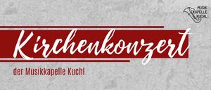 Ein Plakat mit rotem Rand auf grauem Hintergrund. Es steht 'Kirchenkouszer' in weißer Schrift und 'Sikkapelle Kuchl' darunter.