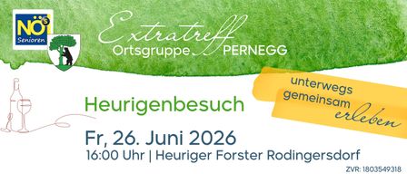 Plakat für Xtratreff Ortgruppe Pernegg Veranstaltung am 26. Juni 2026 bei Heuriger Forster Rodi. Grüner Hintergrund mit weißem Text.