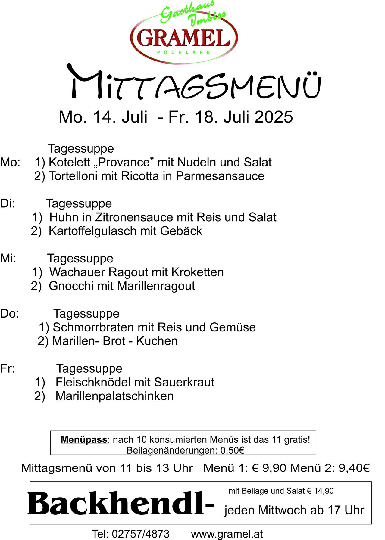 Mittagsmenü vom 14. Juli bis 18. Juli 2025. Tägliche Suppen und Hauptgerichte aufgeführt. Menüpass: 11. gratis nach 10 konsumierten. Aufpreise: 0,50€.