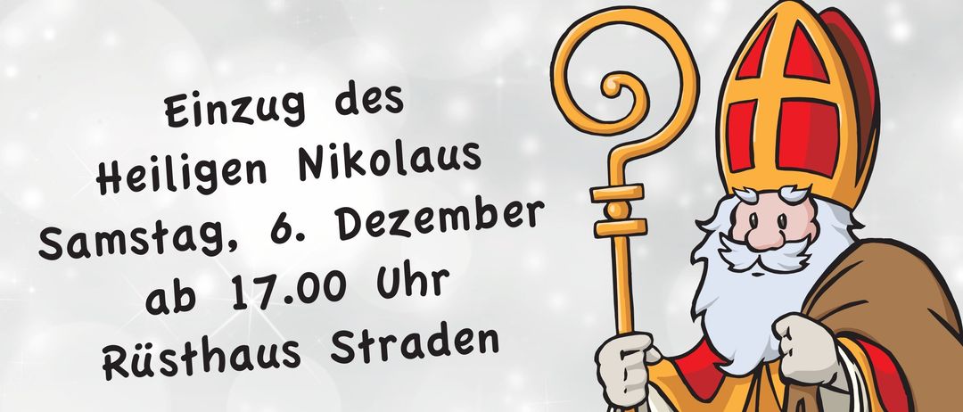 Eine Werbung für die Ankunft des Heiligen Nikolaus am Samstag, 6. Dezember um 17.00 Uhr im Rusthaus Straden. Jedes Kind erhält einen Nikolaussack.