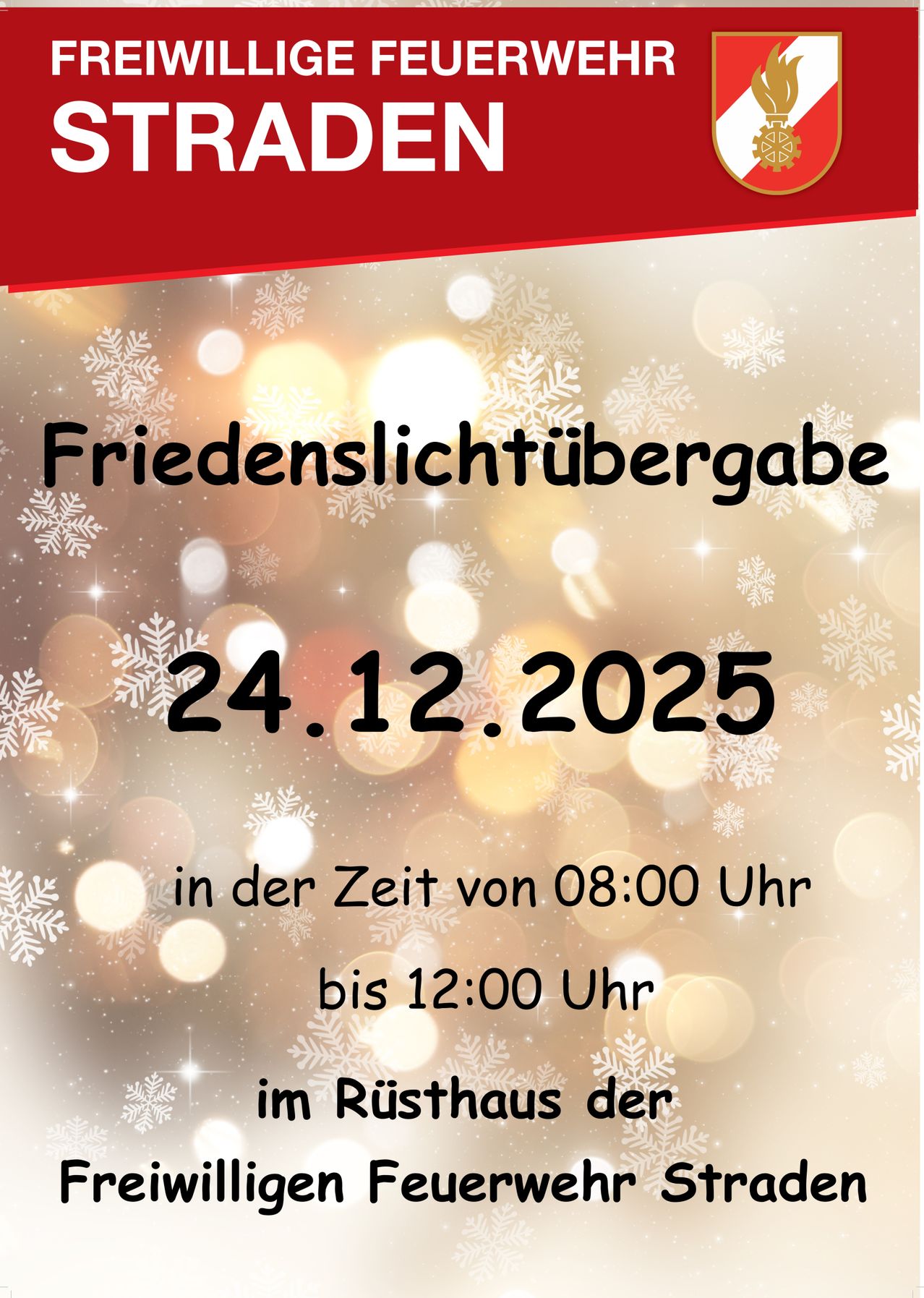 Ein Ereignis mit dem Titel Friedenslichtubergabe, geplant für den 24. Dezember 2025, findet von 08:00 Uhr bis 12:00 Uhr im Ruhehaus statt.