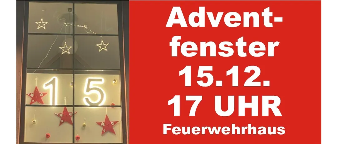 Ein Plakat der Freiwilligen Feuerwehr Ottendorf zeigt eine Adventfenster-Zählung bis zum 15. Dezember um 17:17 Uhr, mit einem Adventfenster, das auf einem Fenster angezeigt wird.