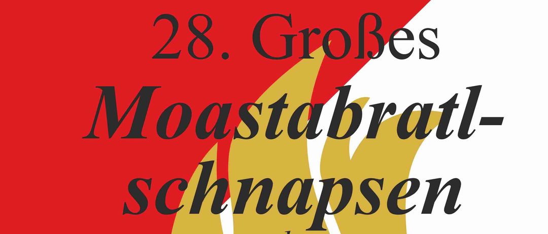 Plakat für das 28. Große Moastbratlschnappsen-Event in Ottendorf. Zeigt die Gewinnpreise für die ersten drei Plätze. Datum: Fr, 6. Mär 2026 ab 17 Uhr.
