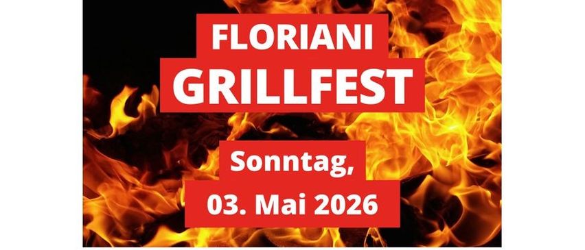 Plakat für Floriani Grillfest-Veranstaltung von Freiwillige Feuerwehr Ottendorf. Datum: Sonntag, 3. Mai 2026, Zeit: 10:00 Uhr. Ort: Veranstaltungszentrum. Gehostet von FF Ottendorf. Ausrüstung wird für die Beschaffung von Ausrüstung verwendet.