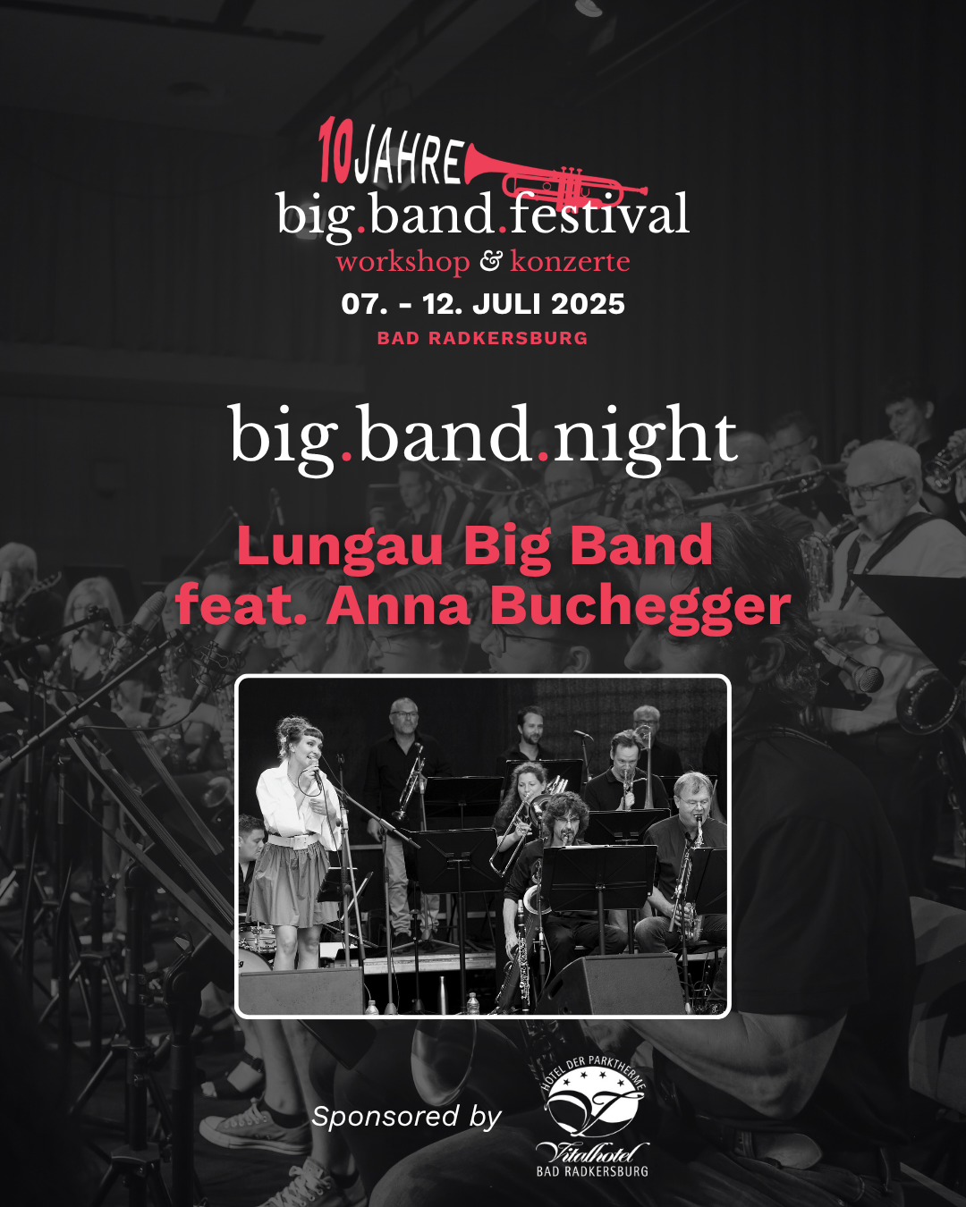 Ein Plakat für das Big Band Festival mit Lungau Big Band und Anna Buchegger im Juli 2025 in Bad Radkersburg. Eine Frau singt, während die Band spielt.