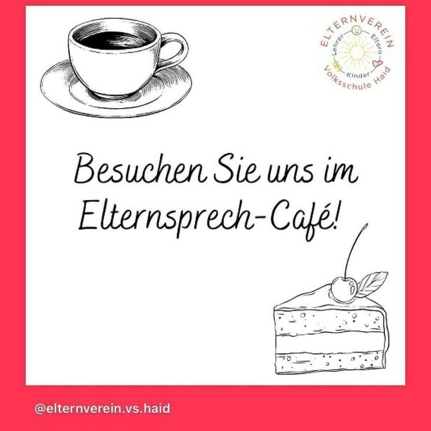 Ein Plakat zeigt eine Tasse Kaffee mit einer Kirsche auf einem Kuchen. Es steht: 'Besuchen Sie uns im Elternsprech-Cafe!' mit einem Logo.