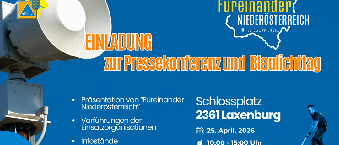 Einladung zur Pressekonferenz und Ausstellung. Präsentation von "Feuerwehrleuten Niederösterreichs". Vorführungen der Einsatzorganisationen. Infostände. 25. April 2026, 10:00-15:00 Uhr.