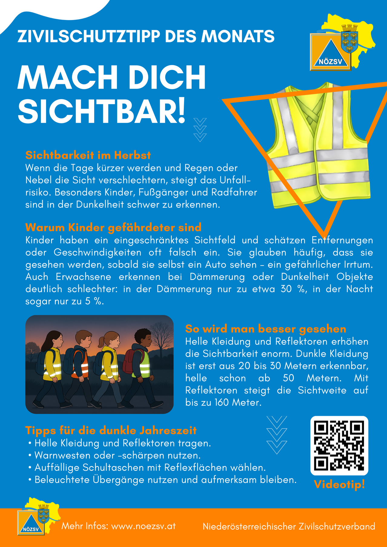 Ein Bild mit Text über die Erhöhung der Sichtbarkeit im Herbst. Es betont die Wichtigkeit, helle Kleidung und Reflektoren zu tragen, besonders für Kinder und Radfahrer. Das Bild enthält eine reflektierende Weste, einen QR-Code und ein Foto von Kindern, die gehen.