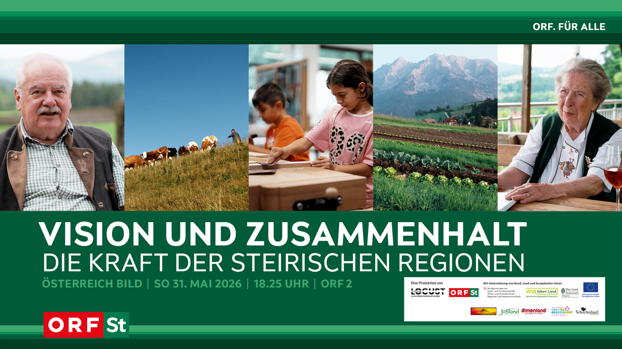 Das Bild zeigt Kinder bei der Arbeit auf einem Bauernhof und bei der Ernte von Pflanzen, mit Bergen im Hintergrund. Es geht um die Einheit und den Zusammenhalt der steirischen Region. Datum: 31. Mai 2026. Zeit: 18:25 Uhr. Sender: ORF 2.