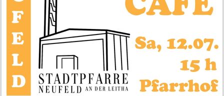 Plakat für Pfarrcafe in Neufeld, mit einer Kirche, einer Sonnenblume und den Veranstaltungsdetails.
