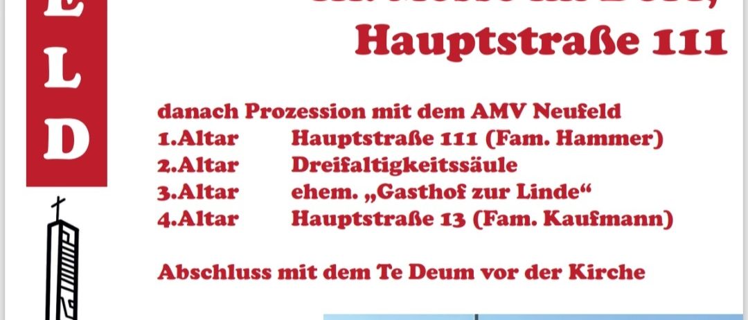 Plakat für das Hochfest des Liebes und Blutes Jesu Christi, am 4. Juni um 9.30 Uhr, mit einer Messe im Dorf, gefolgt von einer Prozession mit dem AMV Neufeld und Abschluss mit dem Te Deum vor der Kirche.