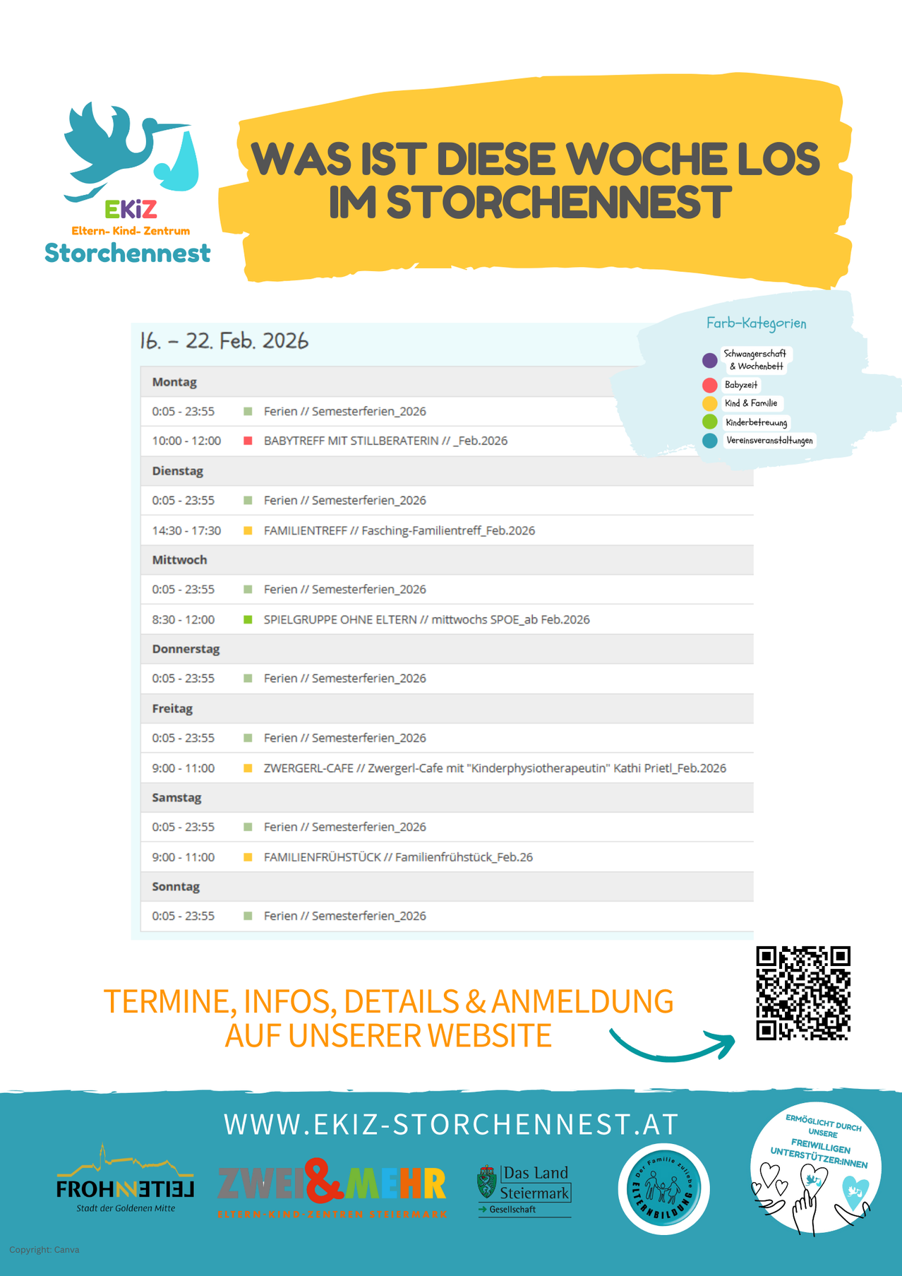 A schedule for 'Storchennest' from February 16th to 22nd, 2026. It includes details for various activities such as family meetings, baby meetings, and family leisure activities. The schedule is color-coded for easy identification. A QR code is provided for further information.