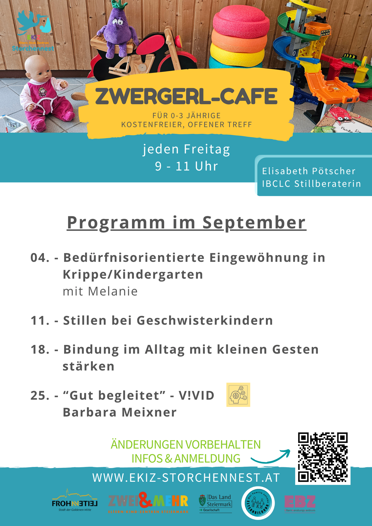 Ein Flyer für das Zwergerl-Cafe, ein kostenloser Spielbereich für Kinder im Alter von 0-3 Jahren, jeden Freitag von 9-11 Uhr. Der Flyer listet verschiedene Aktivitäten für den September auf, darunter eine bedürfnisorientierte Einführung in Krippe/Kindergarten mit Melanie, eine ruhige Zeit für Geschwister, Stärkung der Bindungen mit kleinen Gesten und eine 'Gut begleitet'-Veranstaltung mit Barbara Meixner. Ein QR-Code ist für Updates verfügbar.