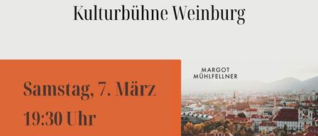 Plakat für die Krimilesung-Veranstaltung mit Margot Mühlfellner. Geplant für Samstag, 7. März um 19:30 Uhr im Kultursaal Weinburg am Salzbach. Musikalische Umrahmung von Paul Prietl.
