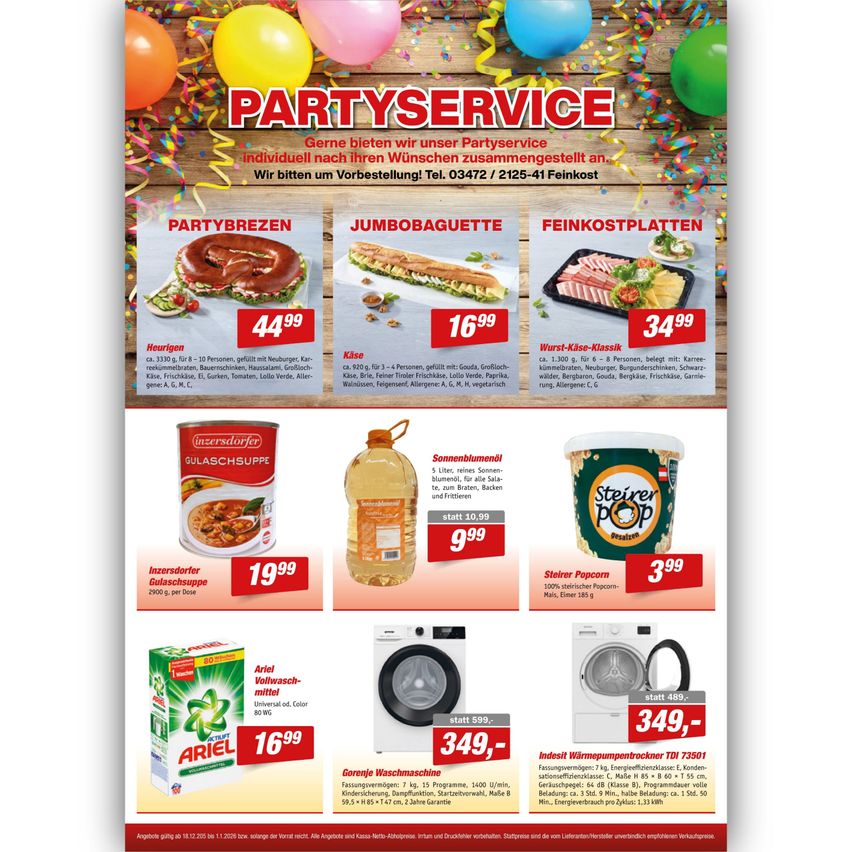 Der Flyer bewirbt Partyservice-Optionen, einschließlich Partybrezen, Jumbobaguettes und feine Festplatten. Zusätzliche Produkte sind Inzersdorfer Gulaschsuppe, Steifer Pop Popcorn und Ariel Waschpulver. Jedes Produkt hat einen Preis und spezifische Details. Kontaktinformationen für Partyservice-Anfragen sind angegeben.
