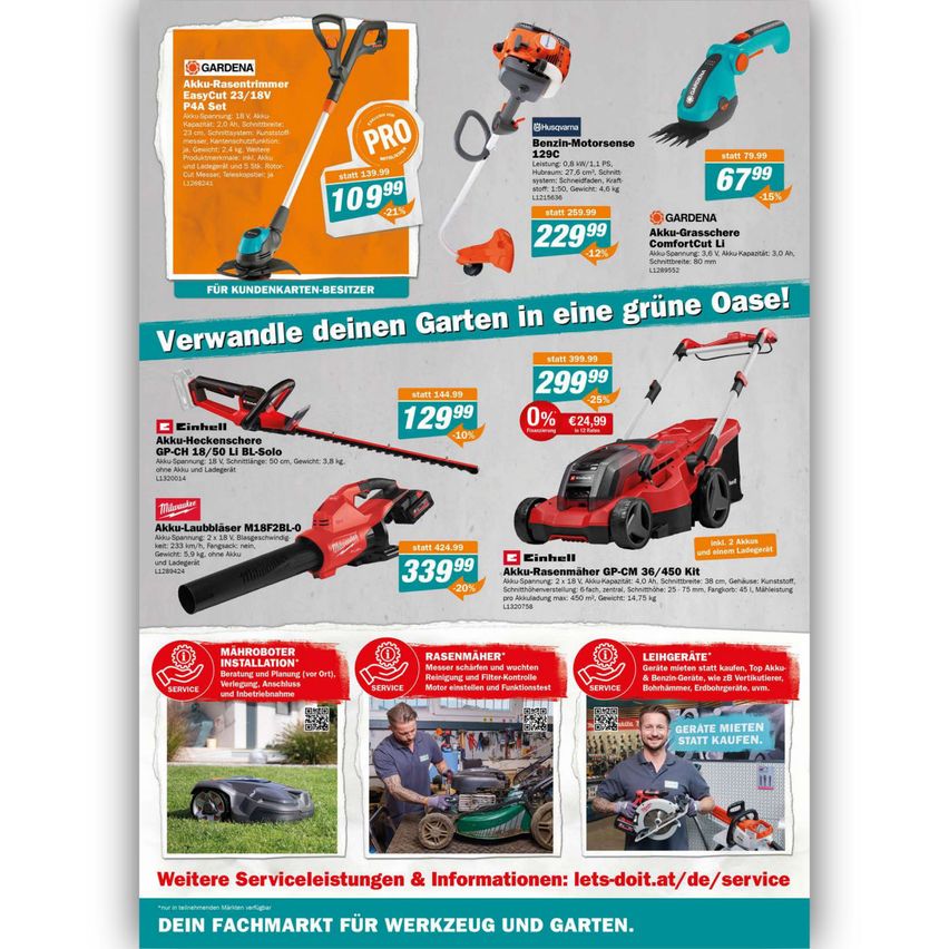 Werbung für Gartenwerkzeuge und Maschinen. Highlights sind ein Akku-Trimmer, ein Freischneider und ein Rasenmäher. Die Preise reichen von 109,99 bis 339,99 Euro. Kostenloser Service und Expertenrat. Besuchen Sie die Website für weitere Informationen.