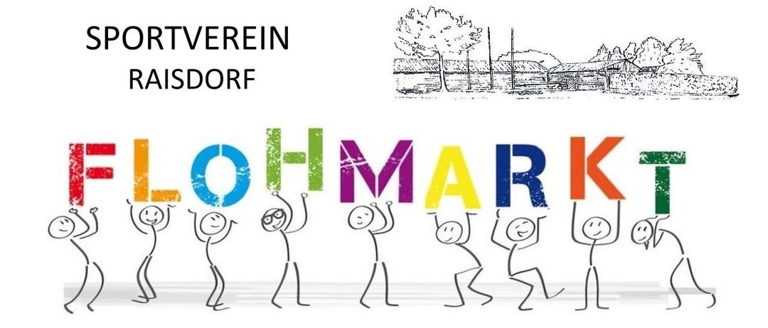 Flohmarkt-Plakat des Sportvereins Raisdorf. Datum: Sonntag, 12.10.2025. Zeit: 10:00-16:00 Uhr. Ort: Sportplatz in 3753 Raisdorf. Kaffee, Kuchen und Snacks verfügbar. Oben auf dem Berg!