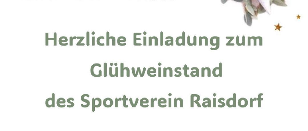 Ein Plakat lädt zum Glühweinabend des Sportvereins Raisdorf ein. Veranstaltungen am Samstag, 12.12.2026, und Sonntag, 13.12.2026, ab 15:00 Uhr. Angeboten werden Glühwein, Punsch, Aufstrichbrote und Schillerlocken. Wir freuen uns darauf, Sie 'droben auf'm Berg' zu sehen!